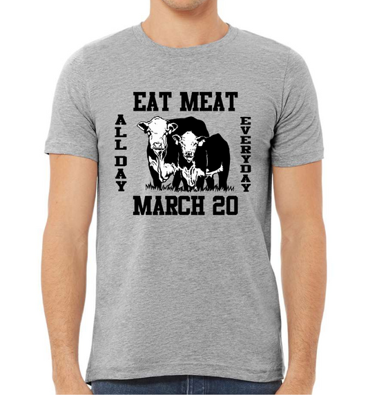 Eat Meat Day Unisex Tee Shirt - Yuma County AG Week!